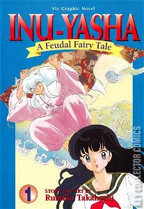 Inu-Yasha: A Feudal Fairy Tale