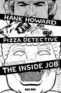 Hank Howard, Pizza Detective: The Inside Job #1