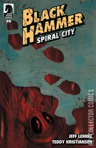 Black Hammer: Spiral City #6