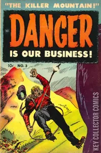 Danger Is Our Business! #3