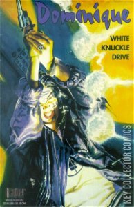 Dominique: White Knuckle Drive #1