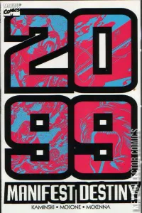 Manifest Destiny 2099 #1