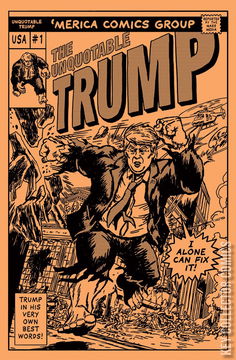 Variant Cover for The Unquotable Trump #1